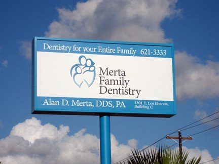 Pylon sign — Merta Family Dentistry